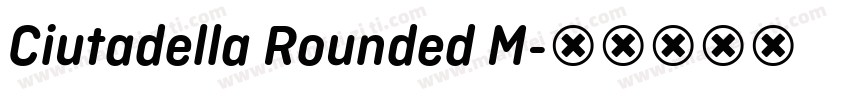 Ciutadella Rounded M字体转换